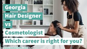 georgia hair designer vs cosmetologist