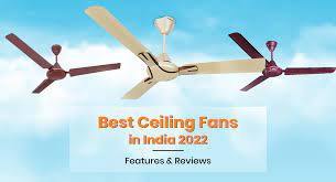 Best Ceiling Fans In India 2022