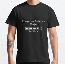 We print the highest quality computer science computer science teacher is a perfect gift t shirt for computer science teacher colleagues and friends. Computer Science Major Gifts Merchandise Redbubble