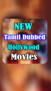 Movie downloader can get video files onto your windows pc or mobile device — here's how to get it tom's guide is supported by its audience. Download New Tamil Dubbed Hollywood Movies Free For Android New Tamil Dubbed Hollywood Movies Apk Download Steprimo Com