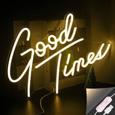 Good Times Neon Signs Led Neon Light