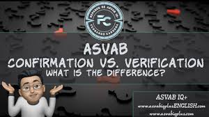 asvab confirmation vs verification