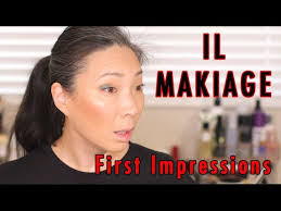 il makiage first impressions you