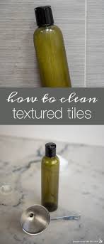 how to clean textured tiles humblebee