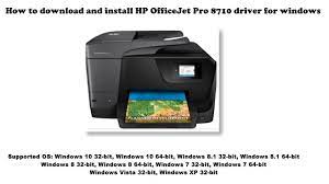 ● accessibility ● hp ecosolutions (hp and the environment) ● understand. How To Download And Install Hp Officejet Pro 8710 Driver Windows 10 8 1 8 7 Vista Xp Youtube