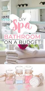 diy spa bathroom on a budget the