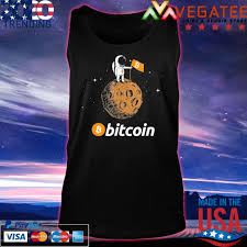 The most common bitcoin moon shirts material is ceramic. Official Bitcoin Btc Crypto To The Moon Shirt Featuring Astronaut T Shirt Hoodie Sweater Long Sleeve And Tank Top
