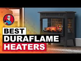 Best Duraflame Heaters The Best