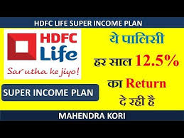 Hdfc life insurance company limited (formerly hdfc standard life insurance company limited) lodha excelus, 13th floor, apollo mills compound, n.m. Hdfc Life Super Income Plan Life Insurance Review Features Benefits Full Detail In Hindi Youtube