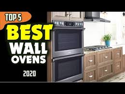 Best Wall Ovens 2020 Top 5 Best