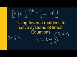 Linear Equations Using Inverse Matrices