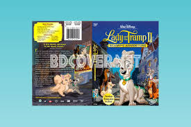 Adventure , animation , family. Blu Ray Covers Dvd Covers Blu Ray Labels Lady And The Tramp 2 Scamp S Adventure Download Free Dvd Covers Scanned Covers