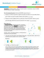 Pdf answers to collision theory gizmo blue, green, and orange markers or colored pencils for the first part of this activity. Collision Theory Worksheet Edisionleaning Gizmo Pdf Worksheet Collision Theory Collision Theory Collision Theory Vocabulary Activated Complex Course Hero