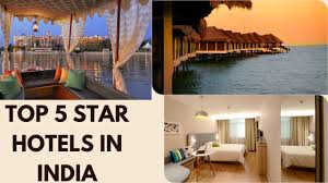 top 5 five star hotels for an