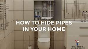 creative ways to hide exposed pipes