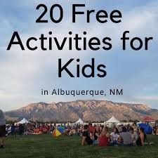 free activities for kids in albuquerque