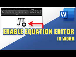 How To Enable Equation Editor In Word