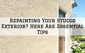Repainting Your Stucco Exterior Here