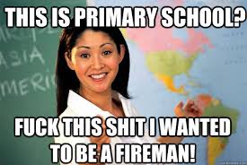 Unhelpful High School Teacher memes | quickmeme via Relatably.com