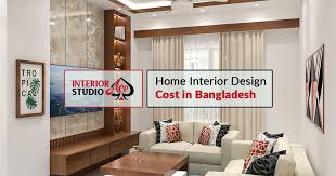 home interior design cost in desh