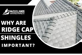 why are ridge cap shingles important