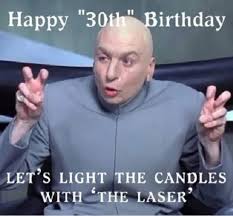 100 funny happy 30th birthday wishes