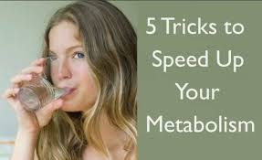 Image result for SPEED UP YOUR METABOLISM
