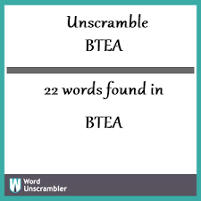 unscramble btea unscrambled 22 words