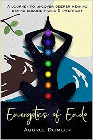 Endometriosis is a full body condition in which cells similar to those in the endometrium, the layer of tissue that normally covers the inside of the uterus, grow outside the uterus. Energetics Of Endo A Journey To Uncover Deeper Meaning Behind Endometriosis And Infertility Amazon De Deimler Aubree Fremdsprachige Bucher