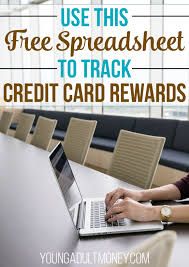 The financial institutions that provide credit cards and lend cardholders the money they need to make purchases with the cards. Credit Card Rewards Tracking Spreadsheet In Excel Young Adult Money