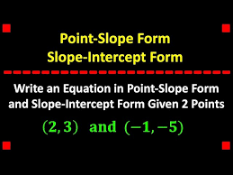 Slope Intercept Form Given 2 Points