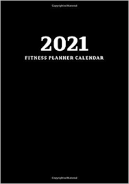 Find calendar 2021 on category printable calendars. Amazon Com 2021 Fitness Planner Calendar Workout Log Book Fitness And Calorie Tracker Food Journal For Weight Loss Health Notebook Diet Exercise Journal 9798656514552 Publishing Aria Books