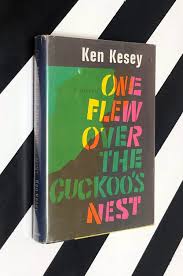One flew over the cuckoo's nest, ken kesey's first novel, was first published in 1962 and is very much a product of its time. One Flew Over The Cuckoo S Nest By Ken Kesey 1964 Hardcover Book