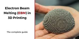 electron beam melting ebm
