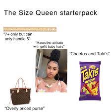 The Size Queen starterpack : r/starterpacks