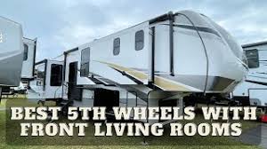 5th wheel rvs with front living rooms