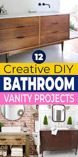 Creative Diy Bathroom Vanity Projects