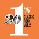 20 #1's: Classic Rock Vol. 2