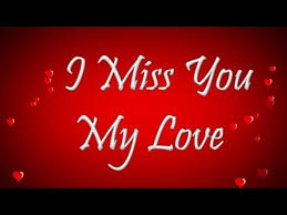 miss you my love miss you status