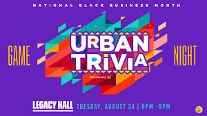 52 questions to test your knowledge of black history ranging in difficulty and able to be used for a number of . Urban Trivia Game Night At Legacy Hall