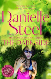 The affair by danielle steel hardcover book brand new The Dark Side By Danielle Steel Waterstones