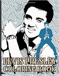 The first website which you should rely on is the official website for elvis. Elvis Presley Coloring Book Stress Relief Elvis Presley Adult Coloring Books Original Birthday Present Gift Idea Campbell Fabian 9798647684905 Amazon Com Books