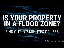 is your property in a flood zone find