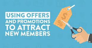 Using Offers Promotions To Attract New Members To Your