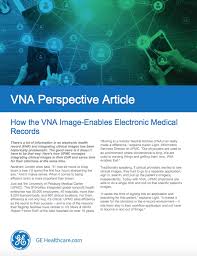 How The Vna Image Enables Electronic Medical Records