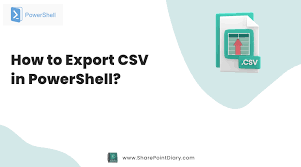 to csv file using export csv cmdlet
