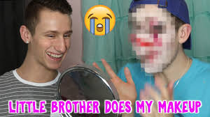 little brother does my makeup you