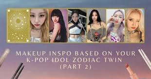 k pop idols zodiac twin