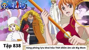 One Piece Tập 838 | Súng phóng lựu khai hỏa Thời điểm ám sát Big Mom |Đảo  Hải Tặc Tóm Tắt Anime - YouTube