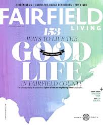 Fairfield Living Magazine July August 2019 By Moffly Media